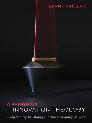 cover image of A Primer on Innovation Theology